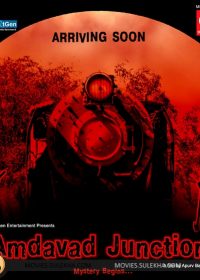 Amdavad Junction (2014) Watch Online Hindi Full Movie