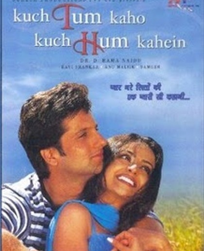Kuch Tum Kaho Kuch Hum Kahein (2002)