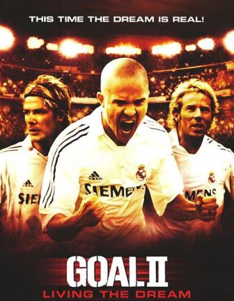 Goal II: Living the Dream (2007)