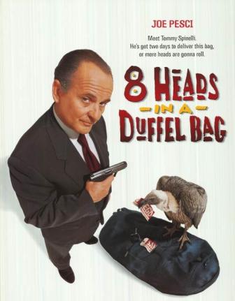 8 Heads in a Duffel Bag (1997)