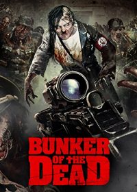 Bunker Of The Dead 2015 English BluRay 720p