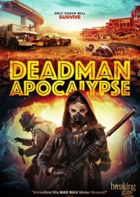 Deadman Apocalypse 2015