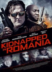 Kidnapped in Romania 2016 HDRip 720p