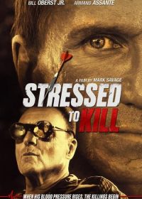 Stressed to Kill 2016