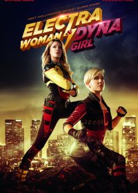 Electra Woman and Dyna Girl 2016