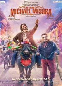 The Legend of Michael Mishra 2016 Hindi