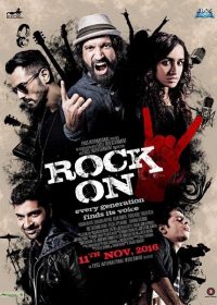 Rock On 2 2016 Hindi Movie 720p HDRIP 700MB