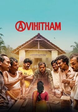 Avihitham (2025) Full Movie HOTSTAR ORG. Hindi Dubbed WEBRip ESubs 720p 480p Download