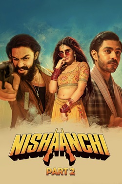 Nishaanchi Part 2 2025 Hindi Full Movie Original WEBRip ESubs 1080p 720p 480p Download