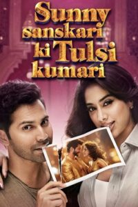 Sunny Sanskari Ki Tulsi Kumari 2025 Hindi Full Movie Original WEBRip ESubs 1080p 720p 480p Download