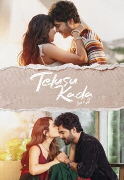 Telusu Kada (2025) Full Movie NETFLIX ORG. Hindi Dubbed WEBRip ESubs 720p 480p Download